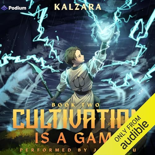 Cover of Cultivation Is a Game 2: A Xianxia LitRPG
