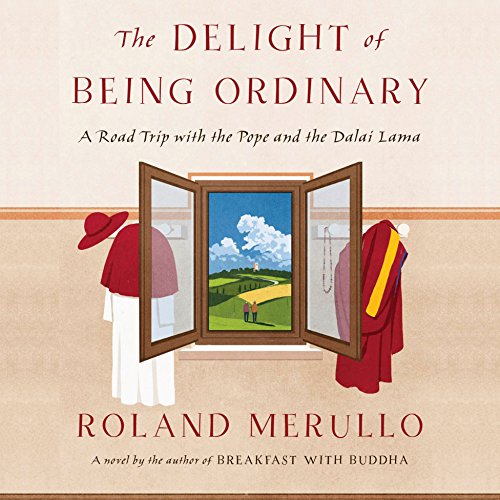 Cover of The Delight of Being Ordinary