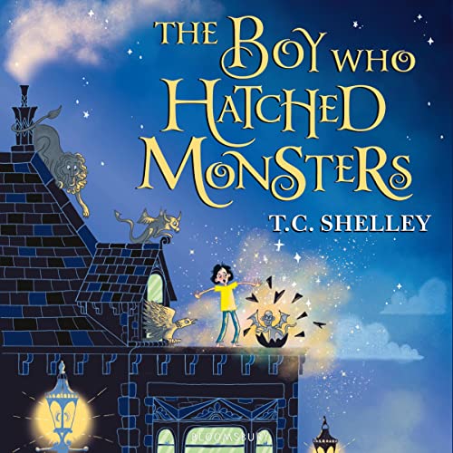 Cover of The Boy Who Hatched Monsters