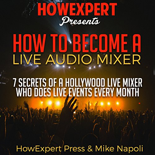 Cover of How to Become a Live Audio Mixer