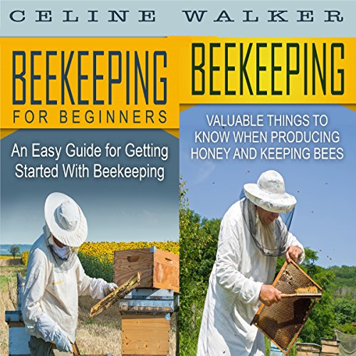Cover of Beekeeping: An Easy Guide for Getting Started with Beekeeping and Valuable Things to Know When Producing Honey and Keeping Bees