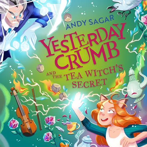 Cover of Yesterday Crumb and the Tea Witch's Secret
