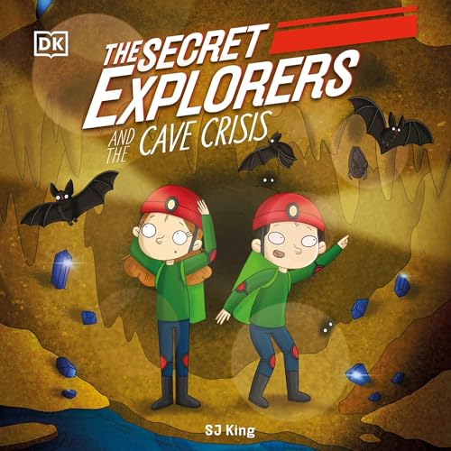 Cover of The Secret Explorers and the Cave Crisis