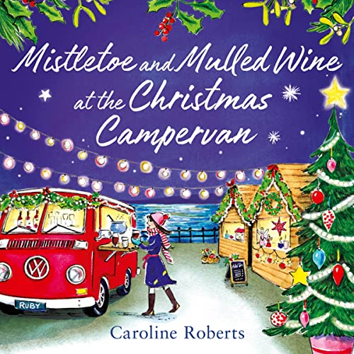 Cover of Mistletoe and Mulled Wine at the Christmas Campervan