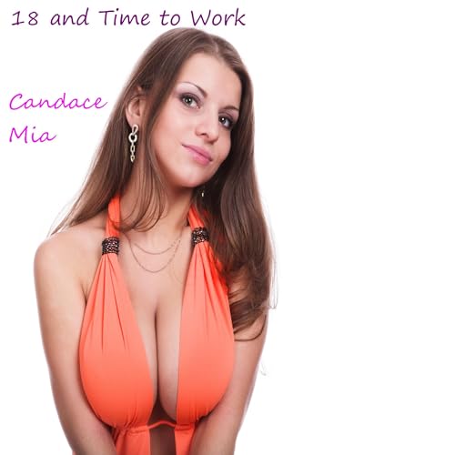 Cover of 18 and Time to Work