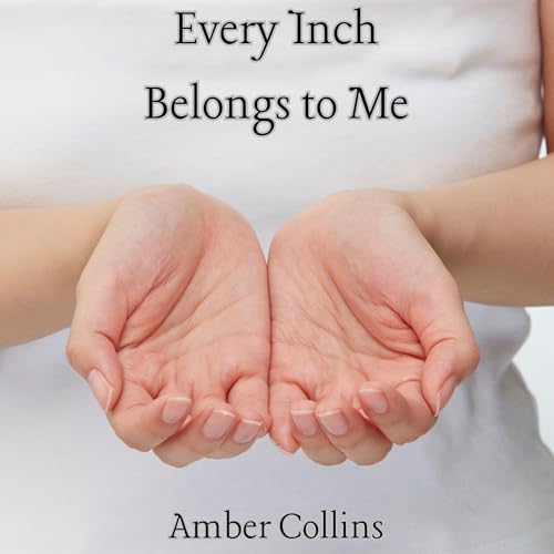 Cover of Every Inch Belongs to Me