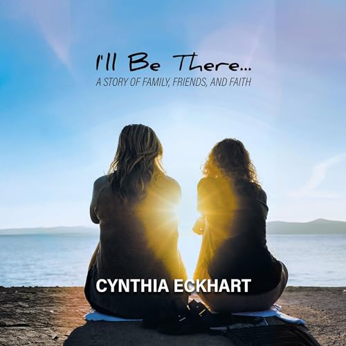 Cover of I'll Be There...