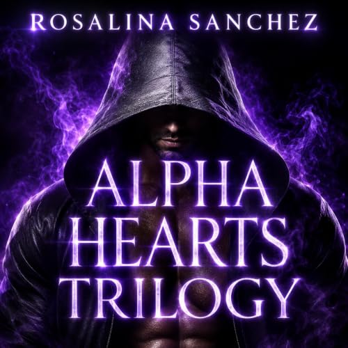 Cover of Alpha Hearts Trilogy