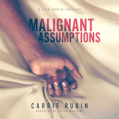 Cover of Malignant Assumptions