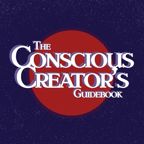 Cover of The Conscious Creator's Guidebook