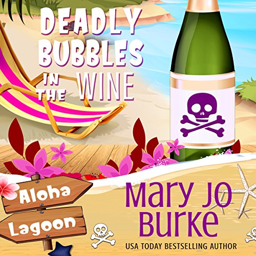 Cover of Deadly Bubbles in the Wine