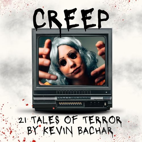 Cover of CREEP: 21 Tales of Terror