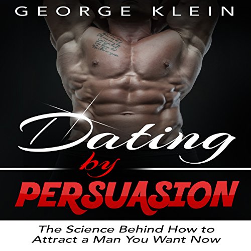 Cover of Dating by Persuasion