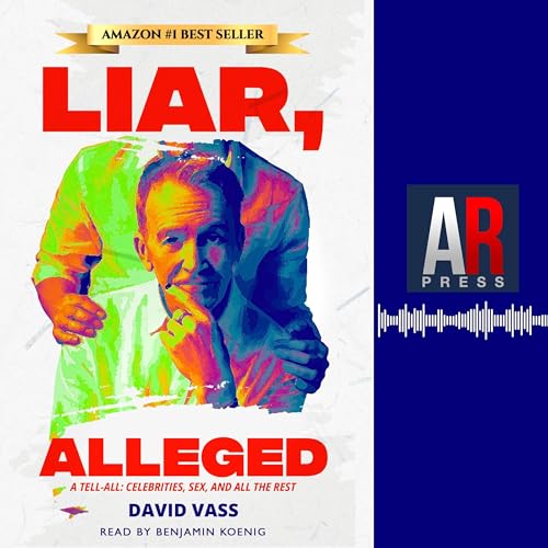 Cover of Liar, Alleged: A Tell-All