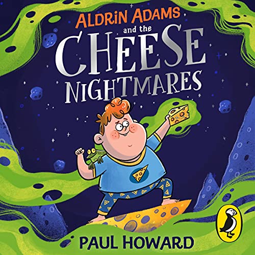 Cover of Aldrin Adams and the Cheese Nightmares