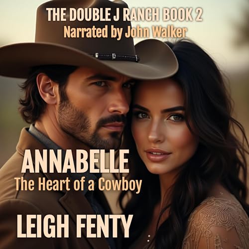 Cover of Annabelle - The Heart of a Cowboy