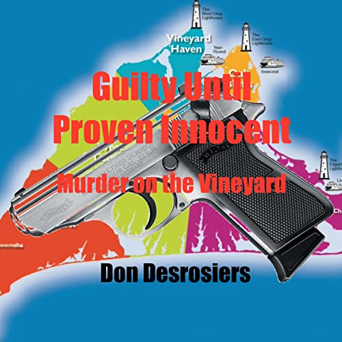Cover of Guilty Until Proven Innocent