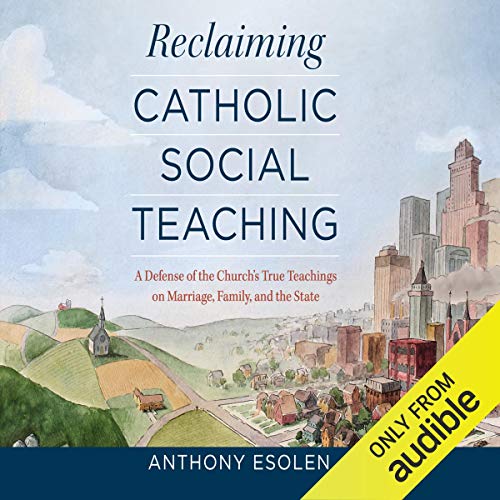 Cover of Reclaiming Catholic Social Teaching