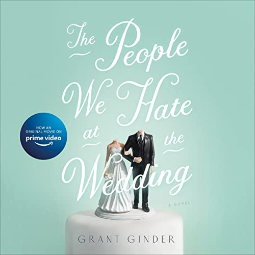 Cover of The People We Hate at the Wedding