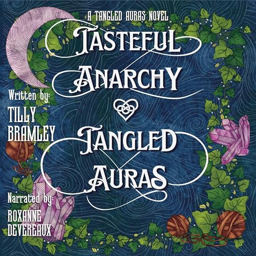 Cover of Tasteful Anarchy and Tangled Auras