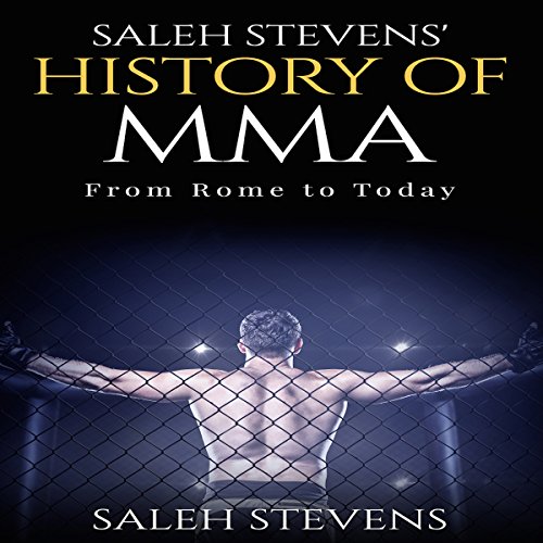 Cover of Saleh Stevens' History of MMA