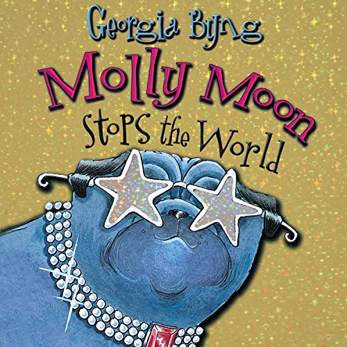 Cover of Molly Moon Stops the World