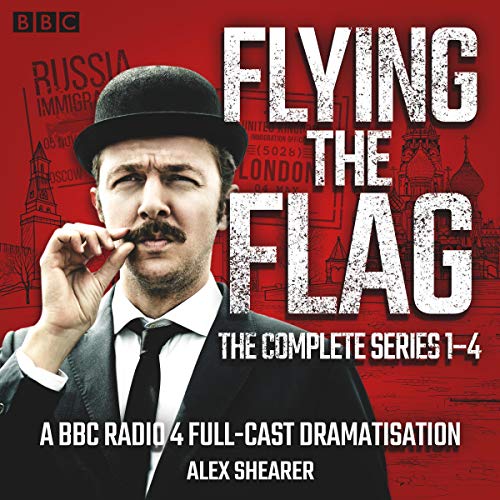 Cover of Flying the Flag: The Complete Series 1-4