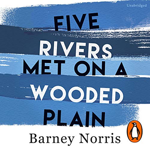 Cover of Five Rivers Met on a Wooded Plain