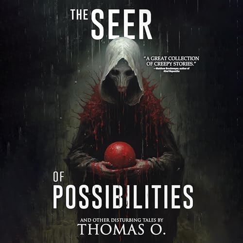 Cover of The Seer of Possibilities and Other Disturbing Tales