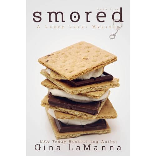 Cover of Lacey Luzzi: S'mored