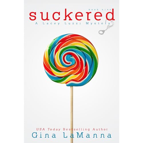 Cover of Lacey Luzzi: Suckered