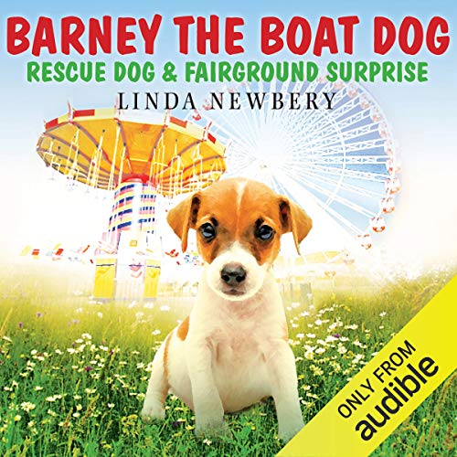 Cover of Barney the Boat Dog: Rescue Dog & Fairground Surprise