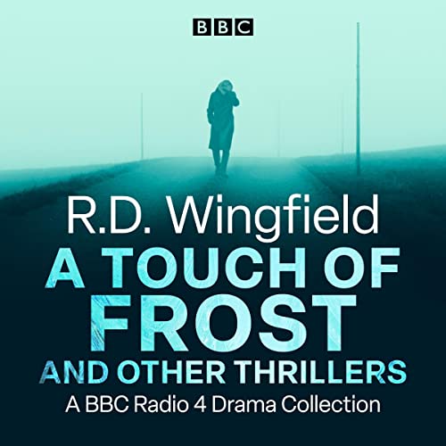 Cover of R.D. Wingfield: A Touch of Frost and other thrillers