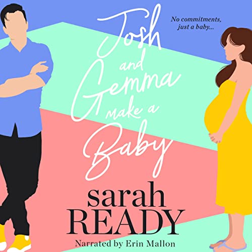Cover of Josh and Gemma Make a Baby
