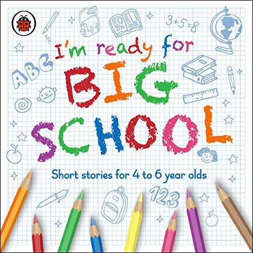 Cover of I’m Ready for Big School