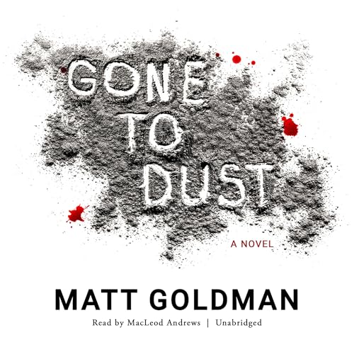 Cover of Gone to Dust