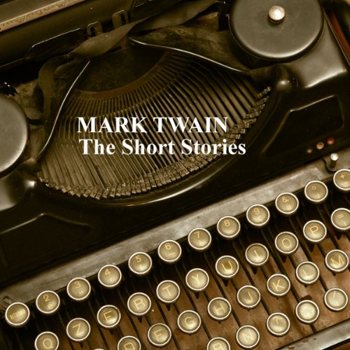 Cover of Mark Twain: The Short Stories