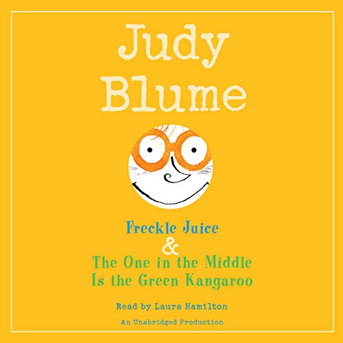 Cover of Freckle Juice & The One in the Middle Is the Green Kangaroo