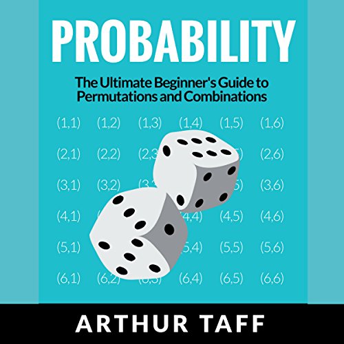 Cover of Probability: The Ultimate Beginner's Guide to Permutations & Combinations