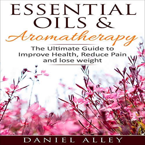Cover of Essential Oils & Aromatherapy