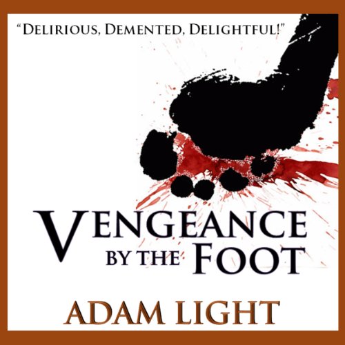 Cover of Vengeance by the Foot