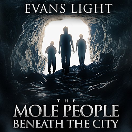 Cover of The Mole People Beneath the City