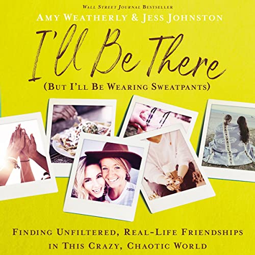 Cover of I'll Be There (But I'll Be Wearing Sweatpants)