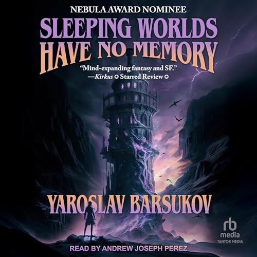 Cover of Sleeping Worlds Have No Memory