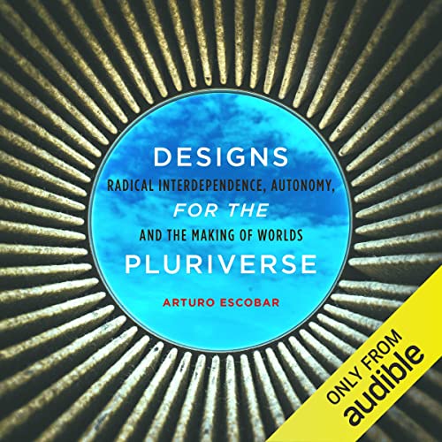 Cover of Designs for the Pluriverse