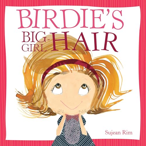 Cover of Birdie's Big-Girl Hair