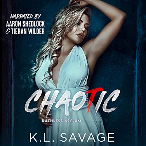 Cover of Chaotic (Ruthless Asylum)