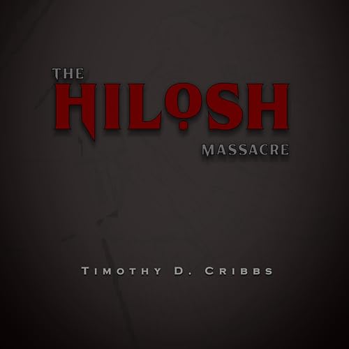 Cover of The Hilosh Massacre