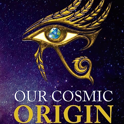 Cover of Our Cosmic Origin