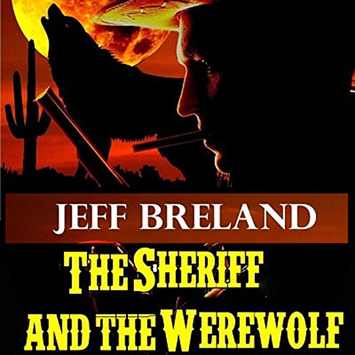 Cover of The Sheriff and the Werewolf